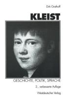 Kleist: Geschichte, Politik, Sprache. Aufsätze zu Leben und Werk Heinrich von Kleists. 3531332473 Book Cover