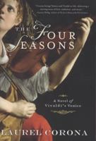 The Four Seasons: A Novel of Vivaldi's Venice 1401309267 Book Cover