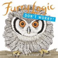 Furry Logic: Don't Worry! 1580088198 Book Cover
