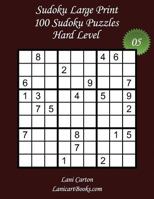 Sudoku Large Print - Hard Level - N°5: 100 Hard Sudoku Puzzles - Puzzle Big Size (8.3"x8.3") and Large Print (36 points) 1976166284 Book Cover