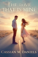 The Love That Is Mine B0FXJFFJXB Book Cover
