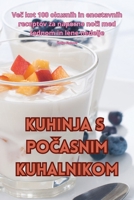 Kuhinja s pocasnim kuhalnikom (Slovene Edition) 1835643671 Book Cover