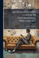 An Introductory Course In Experimental Psychology B0FKHGMLL6 Book Cover
