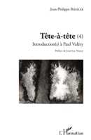 Tête-à-tête: Tome 4 Introduction à Paul Valéry (French Edition) 2343145423 Book Cover