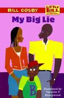 My Big Lie (A Little Bill Book for Beginning Readers) 0590521616 Book Cover