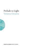 Prelude to Light 1999773667 Book Cover