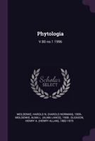 Phytologia: V.80 No.1 1996 1378139607 Book Cover