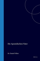 Die Apostolischen Väter (German Edition) 9004578641 Book Cover