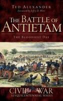 Battle of Antietam: The Bloodiest Day (MD) (Civil War Sesquicentennial Series) 1609491793 Book Cover