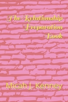 The Relationship Preparation Book B0CTFQXGZ8 Book Cover