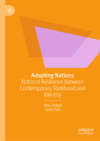 Adapting Nations: National Resilience Between Contemporary Statehood and Identity 3031842693 Book Cover