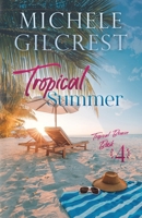 Tropical Summer (Tropical Breeze Series Book 4) 1953722407 Book Cover