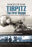 Tirpitz: The First Voyage 1848846681 Book Cover