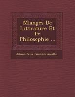 Mélanges de Littérature Et de Philosophie 1271263173 Book Cover