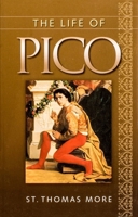 Giovanni Pico Della Mirandola: His Life by His Nephew Giovanni Francesco Pico, Also Three of His Letters, His Interpretation of Psalm XVI; His Twelve ... a Christian and His Deprecatory Hymn to God 1849021961 Book Cover