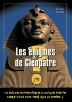 Les énigmes de Cléopâtre 2352883490 Book Cover