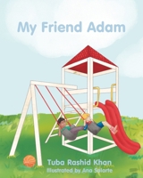 My Friend Adam B0CPB5N7GX Book Cover