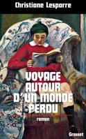 Voyage autour d'un monde perdu 2246444616 Book Cover