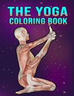 The Yoga Coloring Book: The Yoga Anatomy Coloring Book 1677090294 Book Cover