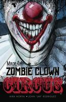 Made-Up: Zombie Clown Circus 1945940085 Book Cover