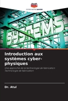 Introduction aux systèmes cyber-physiques (French Edition) 6207945506 Book Cover