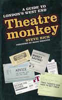 Theatremonkey: A Guide to London's West End 0955215986 Book Cover