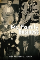 My Family Business: When There is No Choice 1951630513 Book Cover