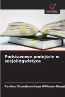 Podstawowe podejscie w socjolingwistyce (Polish Edition) 6630145054 Book Cover