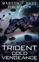 Trident: Cold Vengeance 1727409426 Book Cover