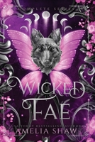 Wicked Fae: Books 1-4 192344672X Book Cover
