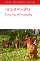 Instant Insights: Bone health in poultry 1801460124 Book Cover