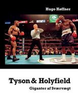 Tyson  Holyfield: Giganter af Sværvægt 8771885447 Book Cover