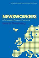 Newsworkers: A Comparative European Perspective 1501338226 Book Cover