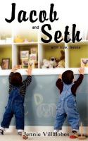 Jacob and Seth: With Love, Jennie 0595465269 Book Cover