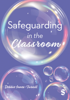 Safeguarding in the Classroom 1529680190 Book Cover