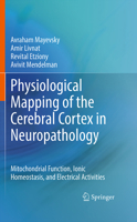 Physiological Mapping of the Cerebral Cortex in Neuropathology 3032130182 Book Cover