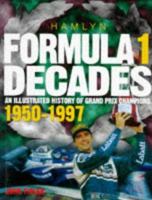Formula 1 Decades 1950-1997 0600592324 Book Cover