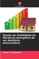 Estudo de Viabilidade da Eficiência Energética de um Auditório Universitário 6207004892 Book Cover