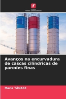 Avanços na encurvadura de cascas cilíndricas de paredes finas (Portuguese Edition) 6208887429 Book Cover