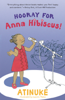 Hooray for Anna Hibiscus! 1610677846 Book Cover