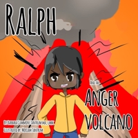 Ralph and the Anger Volcano 1734230177 Book Cover