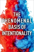 Phenomenal Intentionality 0190863803 Book Cover