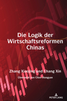 Die Logik der Wirtschaftsreformen Chinas 1433170620 Book Cover