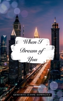 When I Dream of You B0DRZ4M4V8 Book Cover