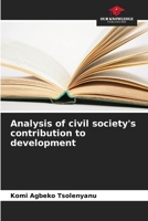 Analysis of civil society's contribution to development 620601990X Book Cover