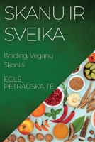 Skanu ir Sveika: Isradingi Veganų Skoniai 1835506933 Book Cover