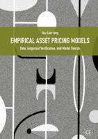 Empirical Asset Pricing Models: Data, Empirical Verification, and Model Search 3030089320 Book Cover