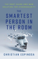 The Smartest Person in the Room 1544516223 Book Cover