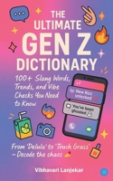The Ultimate 100 Gen Z Dictionary Slang 9373106376 Book Cover