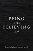 BEING THE BELIEVING 2. 0 1945793910 Book Cover